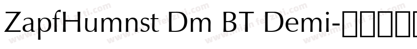 ZapfHumnst Dm BT Demi字体转换
